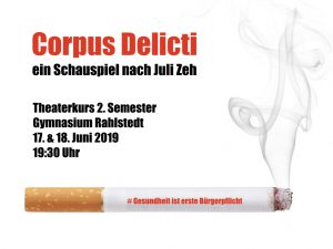 Corpus Delicti ein Schauspiel nach Juli Zeh Theaterkurs 2. Semester Gymnasium Rahlstedt 17. & 18. Juni 2019 19:30 Uhr # Gesundheit ist erste Bürgerpflicht