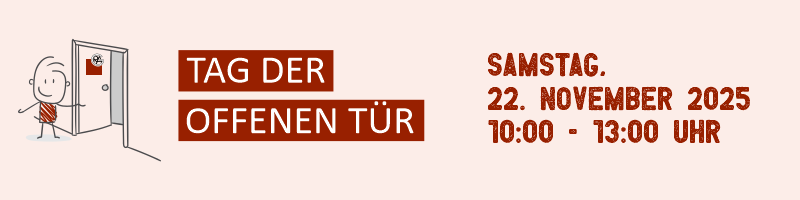 Illustration eines stickman-ähnlichen Charakters, der vor einer offenen Tür steht. Neben der Tür steht der Text "TAG DER OFFENEN TÜR" in großen Buchstaben. Darunter sind das Datum "22. NOVEMBER 2025" und die Uhrzeit "10:00 - 13:00 UHR" in kleinerer Schrift. Der Hintergrund ist hell und die Schriftfarbe ist braun.