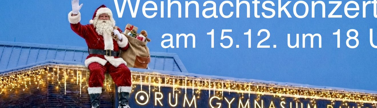 Weihnachtskonzert am 15.12. um 18 Uhr, mit einem Weihnachtsmann, der fröhlich winkt und einen Geschenkesack hält, vor einem festlich beleuchteten Gebäude.
