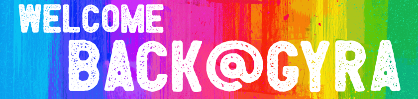 Buntes Banner mit dem Text "WELCOME BACK @GYRA".